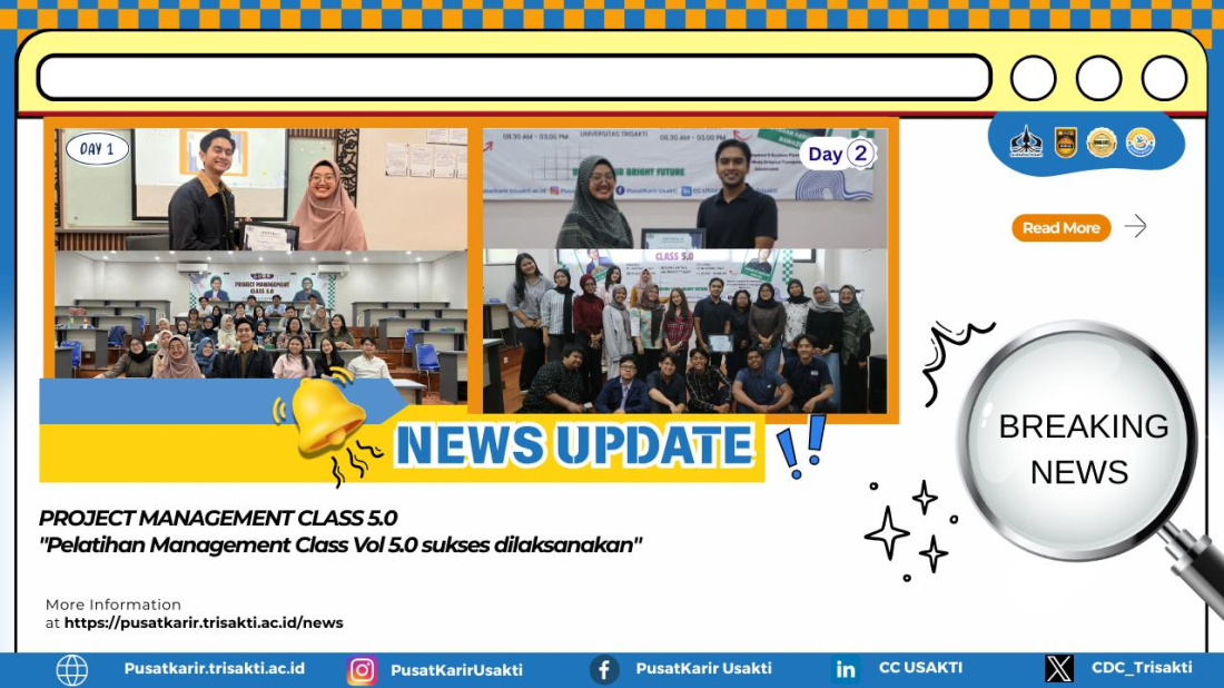 Pusat Karir Universitas Trisakti sukses mengadakan Project Management Class 5.0